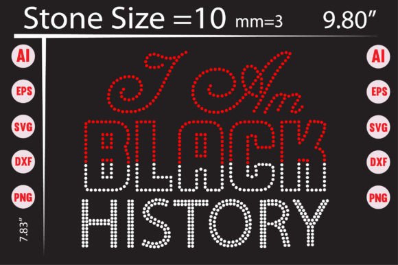 I Am Black History Rhinestone Templates: A Bold Design Asset